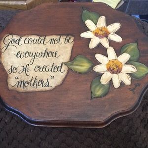 God created mothers plaque